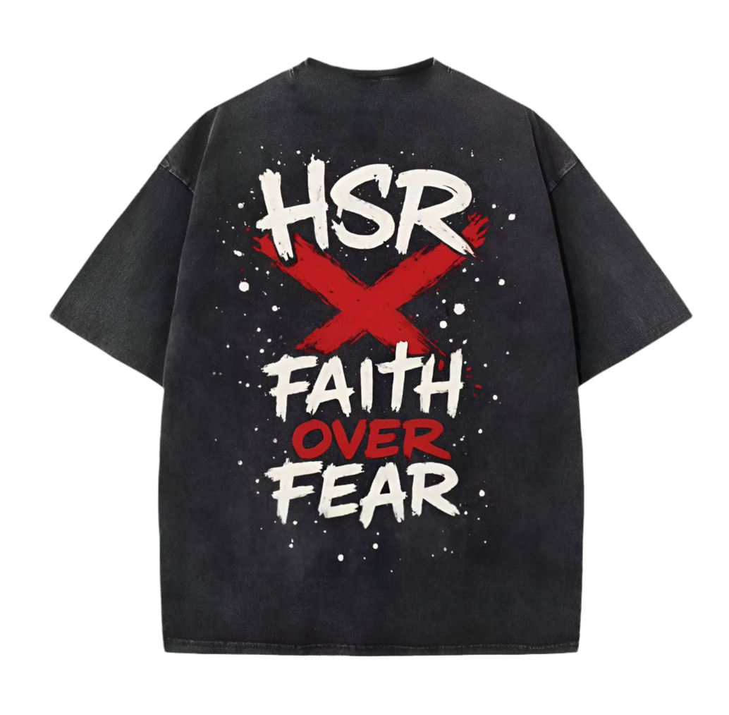 HSR X FAITH OVER FEAR Oversized T- Shirt