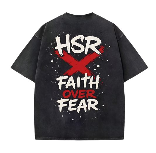 HSR X FAITH OVER FEAR Oversized T- Shirt
