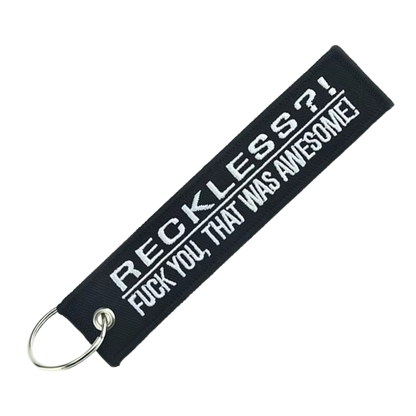 Reckless? - Motorcycle Keychain